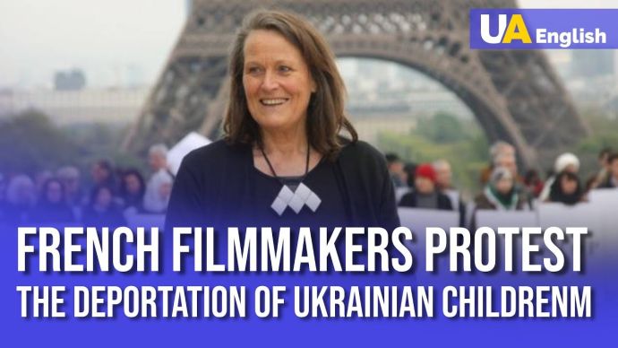 French Filmmakers Protest the Forced Deportation of Ukrainian